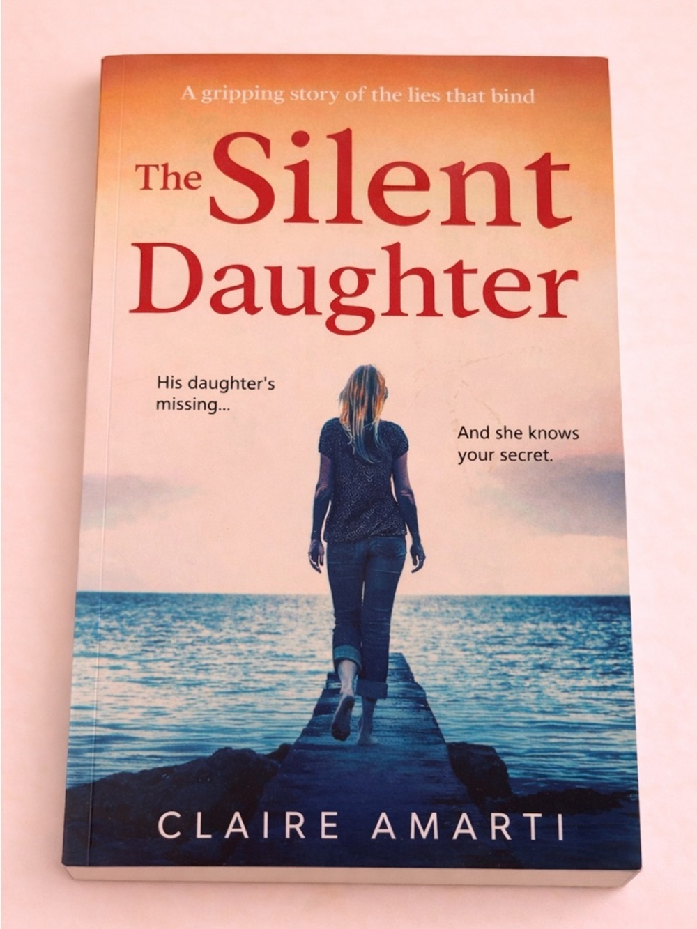 BOOK - THE SILENT DAUGHTER BY CLAIRE AMARTI